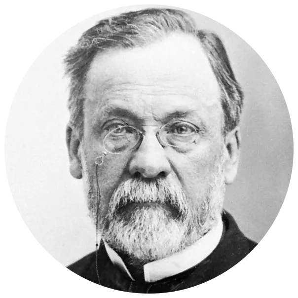- Louis Pasteur